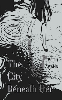 Front cover_The City Beneath Her