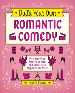 Front cover_Build Your Own Romantic Comedy