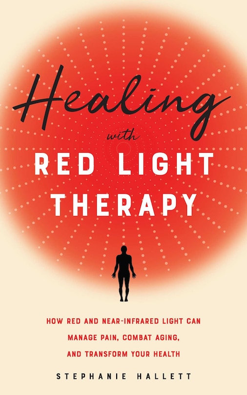 Front cover_Healing With Red Light Therapy