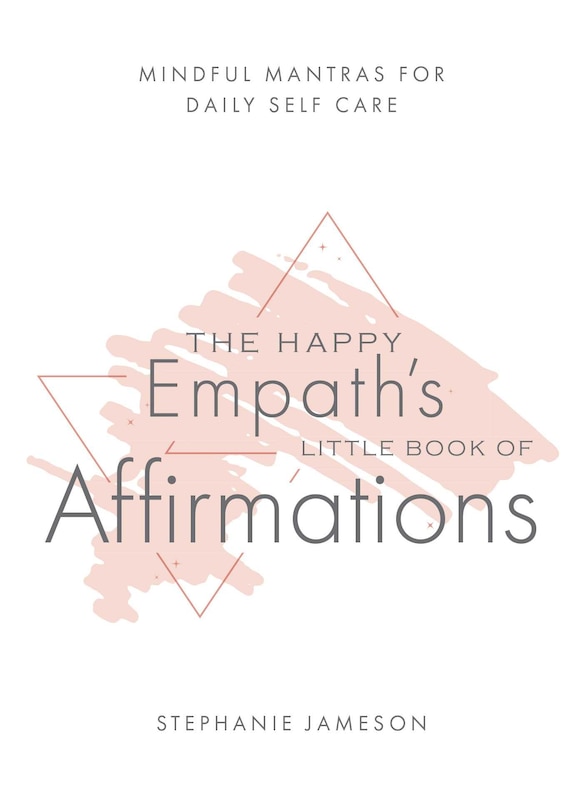 Front cover_The Happy Empath's Little Book of Affirmations