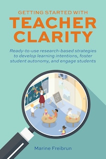 Front cover_Getting Started with Teacher Clarity