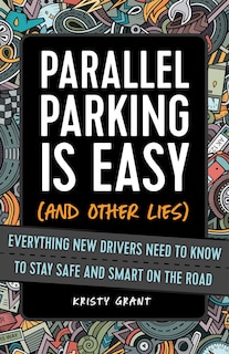 Couverture_Parallel Parking Is Easy (and Other Lies)