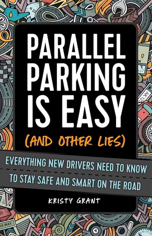 Couverture_Parallel Parking Is Easy (and Other Lies)