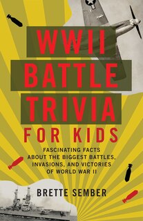 Front cover_WWII Battle Trivia for Kids