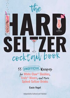 Couverture_The Hard Seltzer Cocktail Book