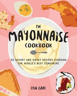 Couverture_The Mayonnaise Cookbook