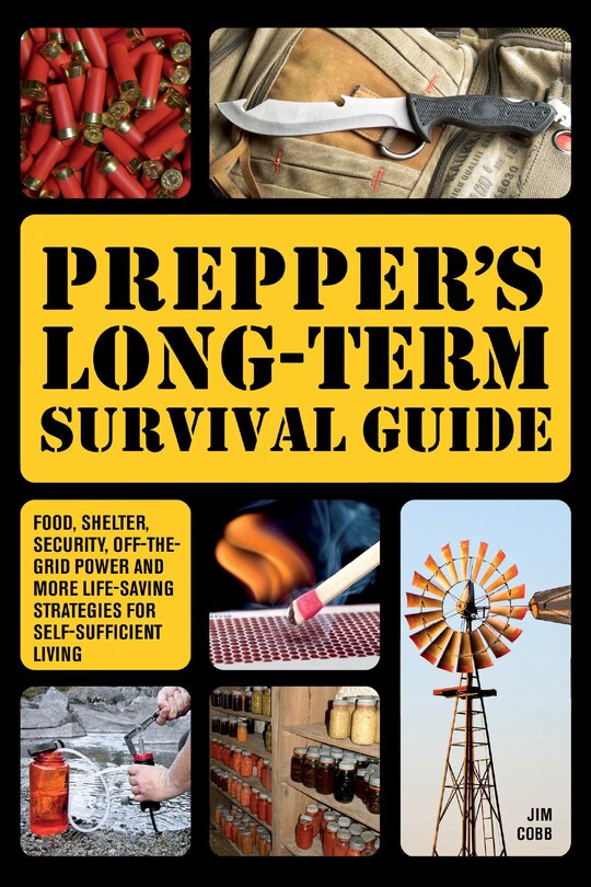 Front cover_Prepper's Long-Term Survival Guide