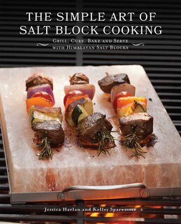 Front cover_The Simple Art of Salt Block Cooking