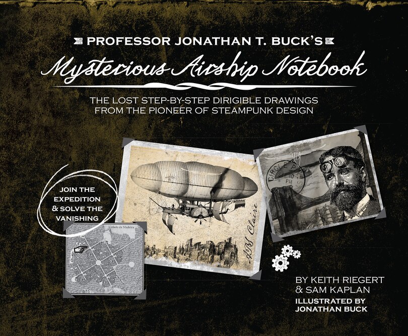 Couverture_Professor Jonathan T. Buck's Mysterious Airship Notebook