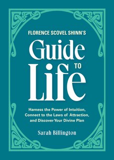 Couverture_Florence Scovel Shinn's Guide To Life