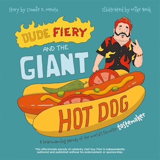 Couverture_Dude Fiery And The Giant Hot Dog