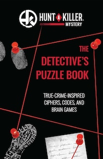 Couverture_Hunt A Killer: The Detective's Puzzle Book