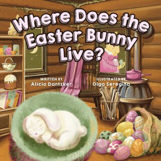 Front cover_Where Does the Easter Bunny Live?