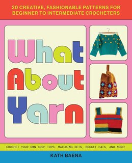 Front cover_What About Yarn