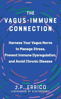 Front cover_The Vagus-Immune Connection