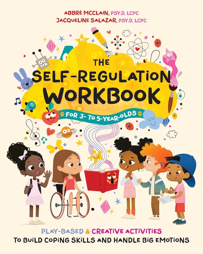Front cover_The Self-Regulation Workbook for 3- to 5-Year-Olds