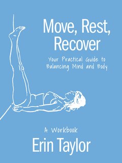 Front cover_Move, Rest, Recover: A Workbook
