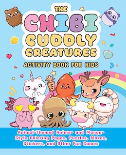 Front cover_The Chibi Cuddly Creatures Activity Book for Kids