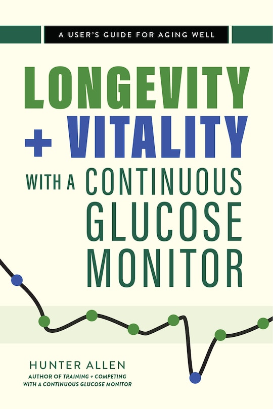 Couverture_Longevity and Vitality with a Continuous Glucose Monitor