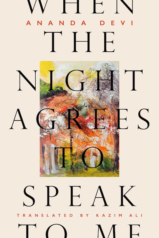 Front cover_When the Night Agrees to Speak to Me