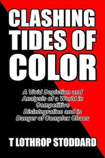 Clashing Tides of Color: A Vivid Depiction and Analysis of a World in Competitive Disintegration and in Danger of Complex Ch