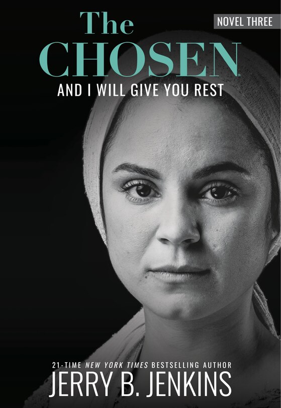 Front cover_The Chosen: And I Will Give You Rest