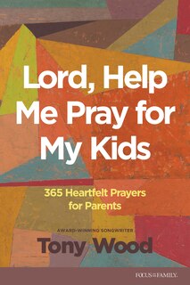 Couverture_Lord, Help Me Pray for My Kids