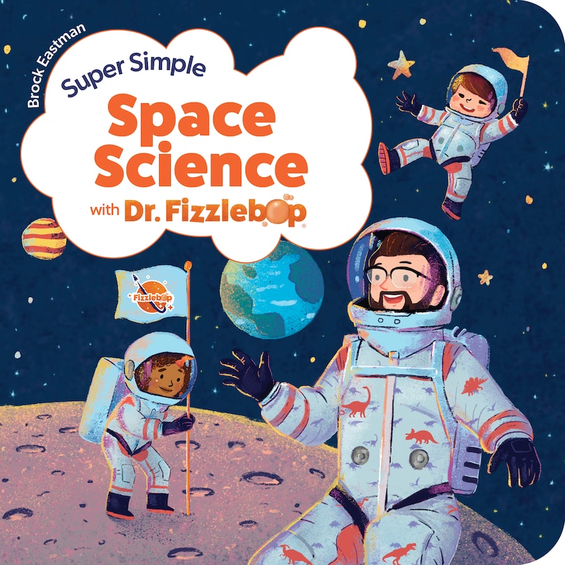 Front cover_Super Simple Space Science with Dr. Fizzlebop