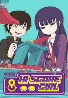 Hi Score Girl 09 by RENSUKE OSHIKIRI