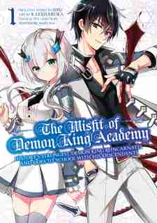 The Misfit Of Demon King Academy 01: History's Strongest Demon King Reincarnates And Goes To School With His Descendants by Shu Shu