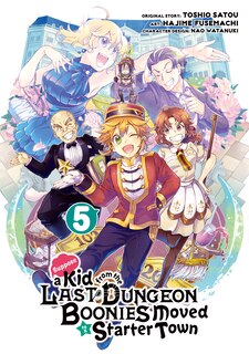 Front cover_Suppose A Kid From The Last Dungeon Boonies Moved To A Starter Town 05 (manga)