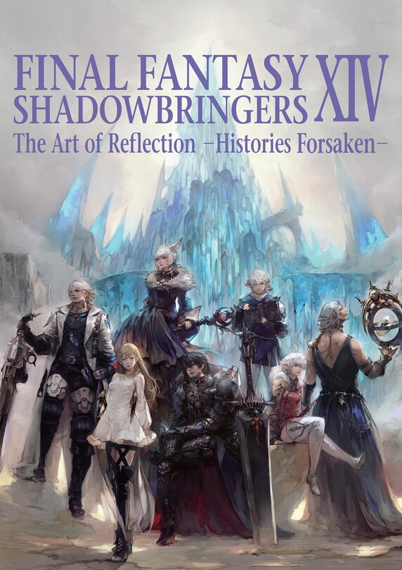 Front cover_Final Fantasy XIV: Shadowbringers -- The Art of Reflection -Histories Forsaken-