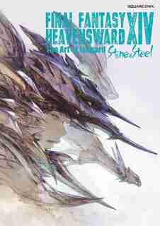 Final Fantasy Xiv: Heavensward -- The Art Of Ishgard -stone And Steel- de Square Enix