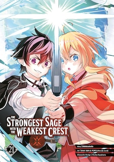 Front cover_The Strongest Sage with the Weakest Crest 21