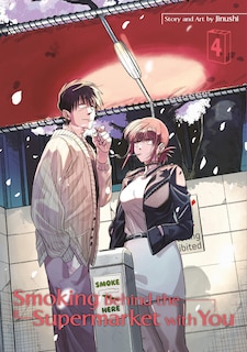 Front cover_Smoking Behind the Supermarket with You 04