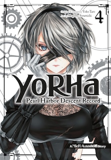 Front cover_YoRHa: Pearl Harbor Descent Record - A NieR:Automata Story 04