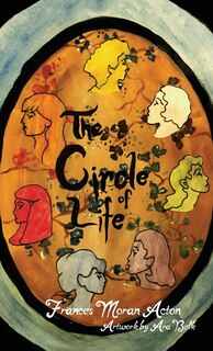 Front cover_The Circle of Life by Frances Moran Acton