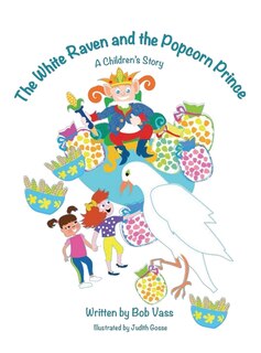 Front cover_The White Raven and the Popcorn Prince