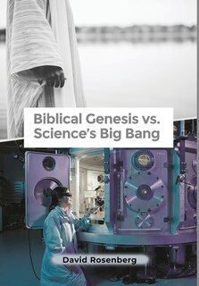 Front cover_Biblical Genesis vs. Science's Big Bang