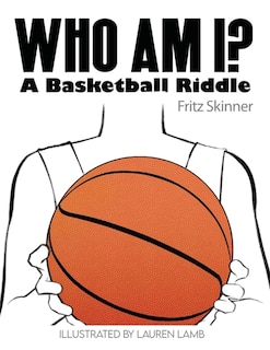 Couverture_Who Am I? A Basketball Riddle