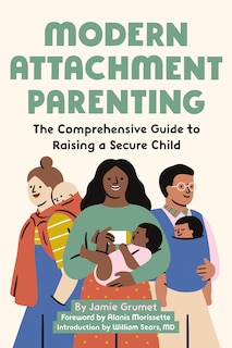 Front cover_Modern Attachment Parenting