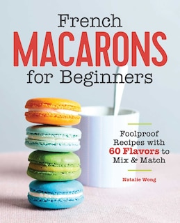 Front cover_French Macarons for Beginners