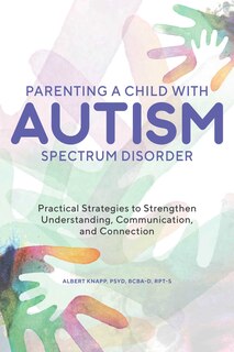 Front cover_Parenting A Child With Autism Spectrum Disorder