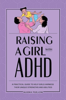Front cover_Raising A Girl With Adhd