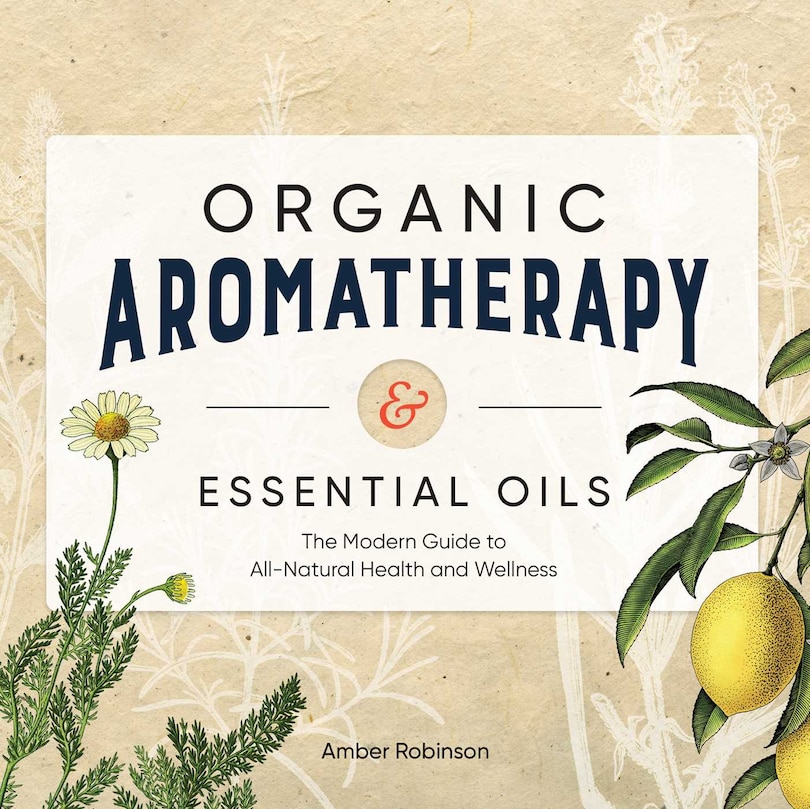 Couverture_Organic Aromatherapy & Essential Oils