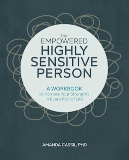 Front cover_The Empowered Highly Sensitive Person