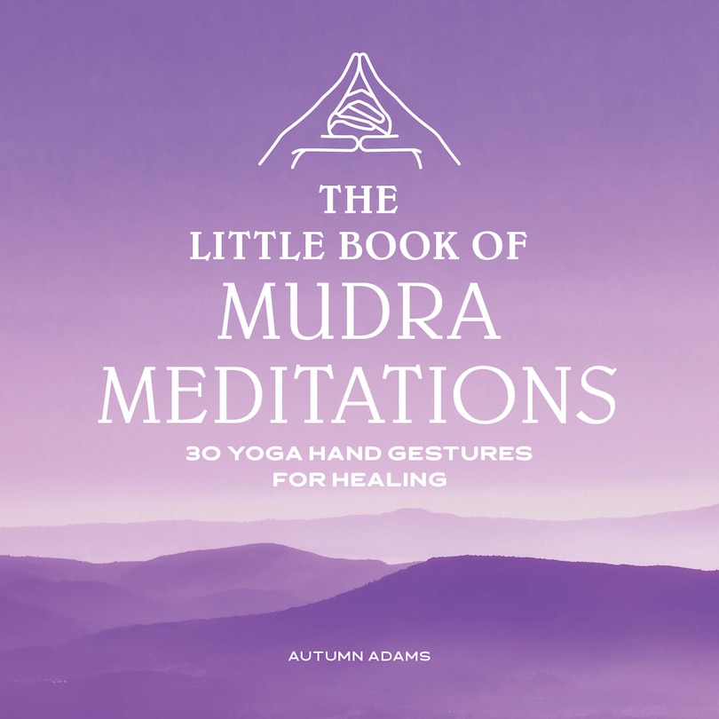 Front cover_The Little Book Of Mudra Meditations