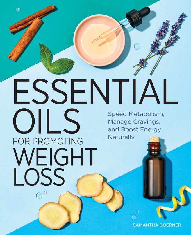 Front cover_Essential Oils For Promoting Weight Loss