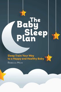 Front cover_The Baby Sleep Plan