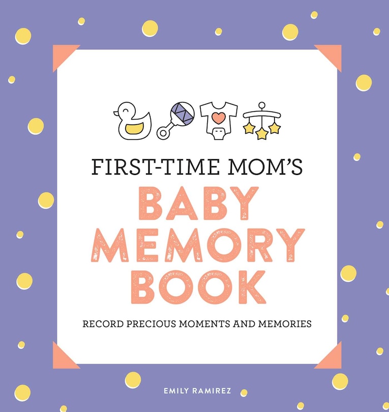 Front cover_First-time Mom's Baby Memory Book